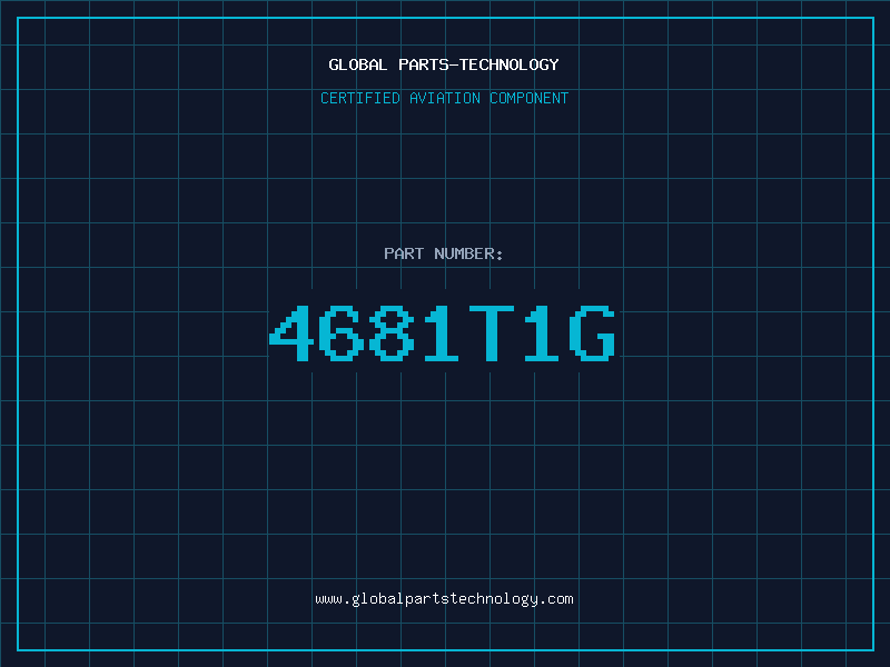 Aviation Part 4681T1G