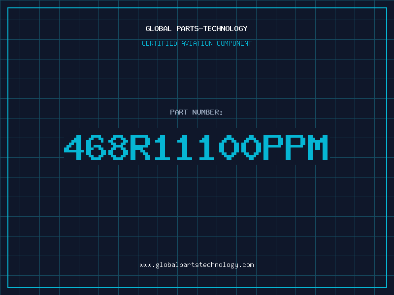 Aviation Part 468R11100PPM