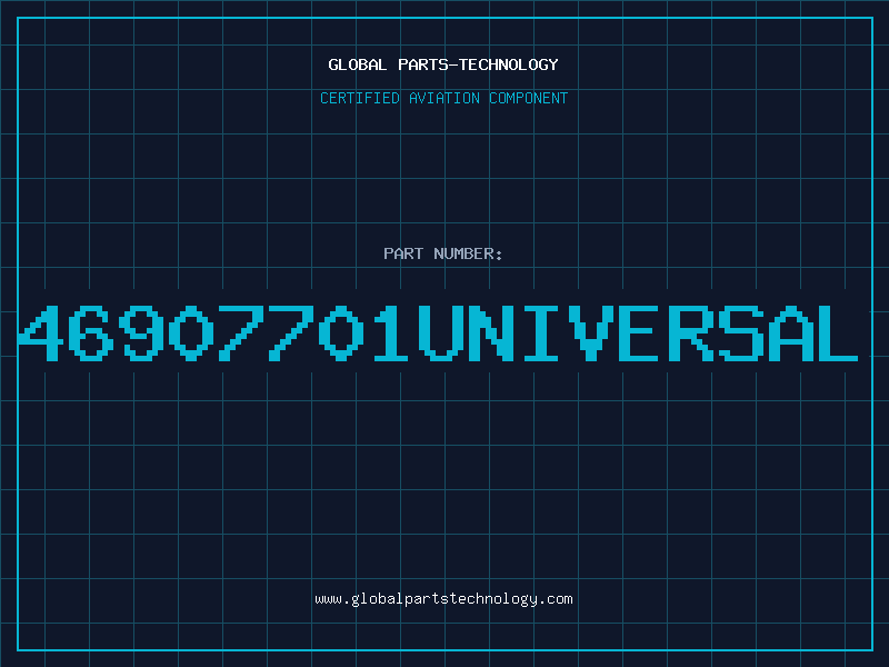 Aviation Part 46907701UNIVERSAL