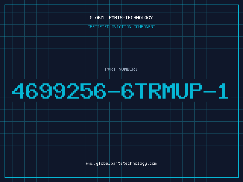 Aviation Part 4699256-6TRMUP-1