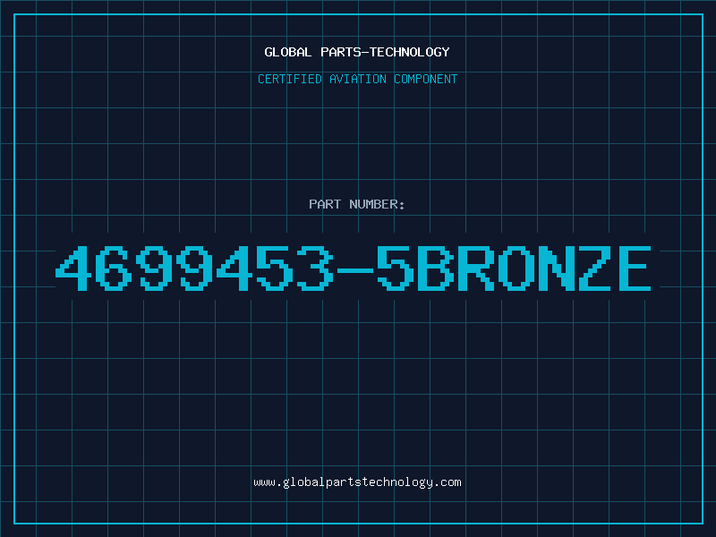 Aviation Part 4699453-5BRONZE