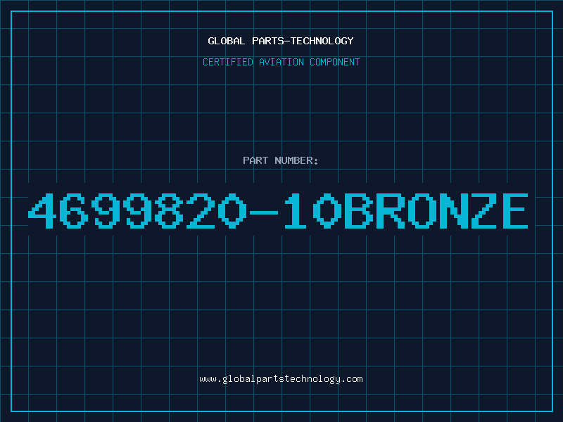 Aviation Part 4699820-10BRONZE