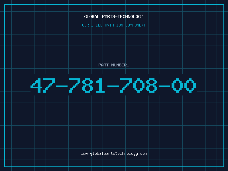 Aviation Part 47-781-708-00