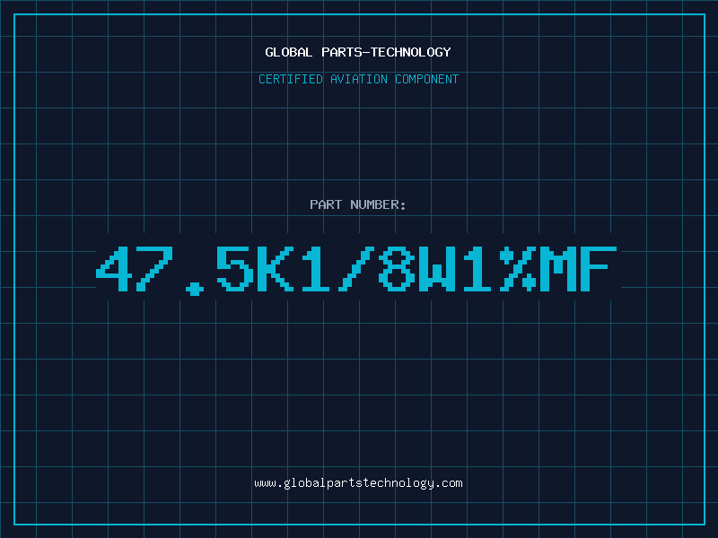 Aviation Part 47.5K1/8W1%MF