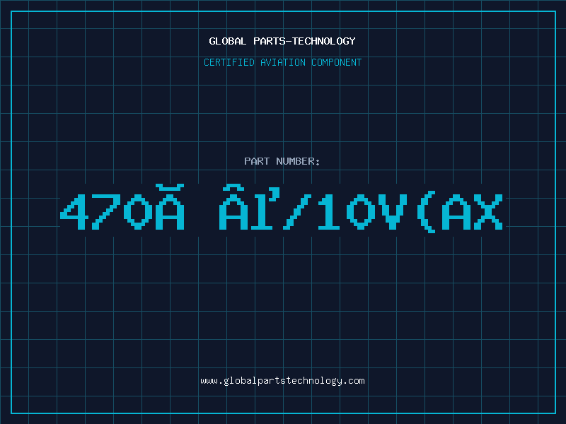 Aviation Part 470Âµ/10V(ax