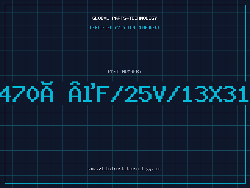 Aviation Part 470ÂµF/25V/13x31