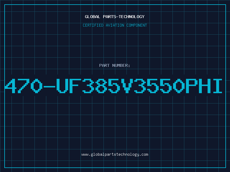 Aviation Part 470-UF385V3550PHI