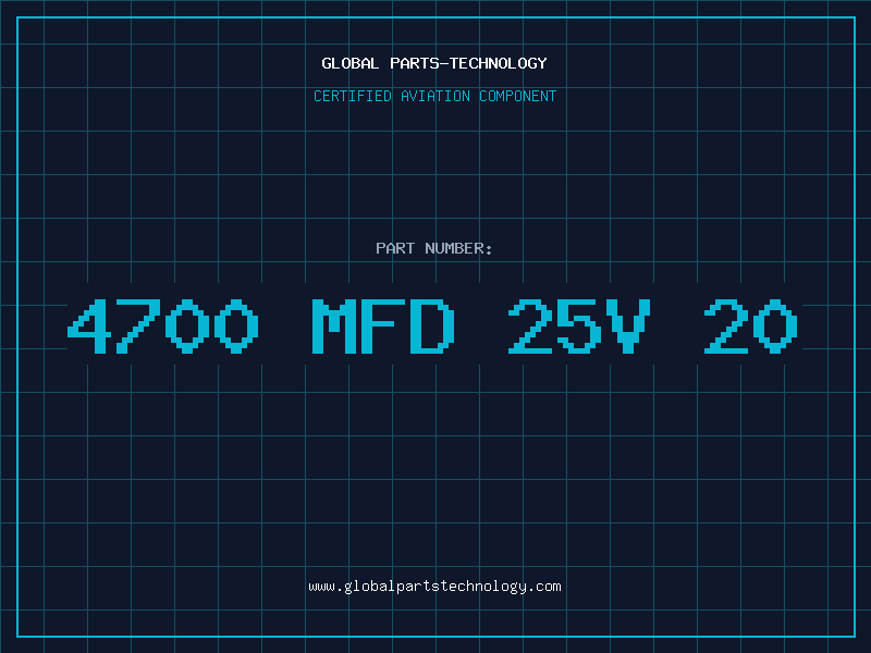 Aviation Part 4700 MFD 25V 20