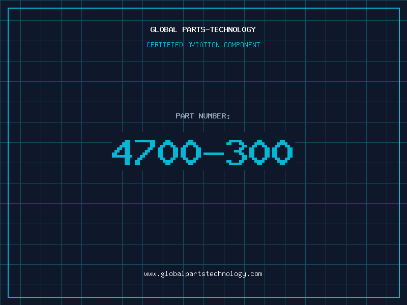 Aviation Part 4700-300