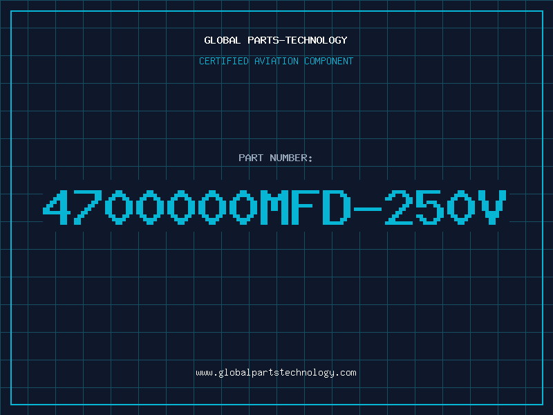 Aviation Part 4700000MFD-250V