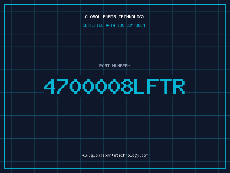 Aviation Part 4700008LFTR