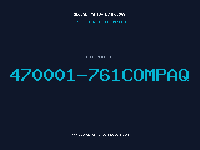 Aviation Part 470001-761COMPAQ