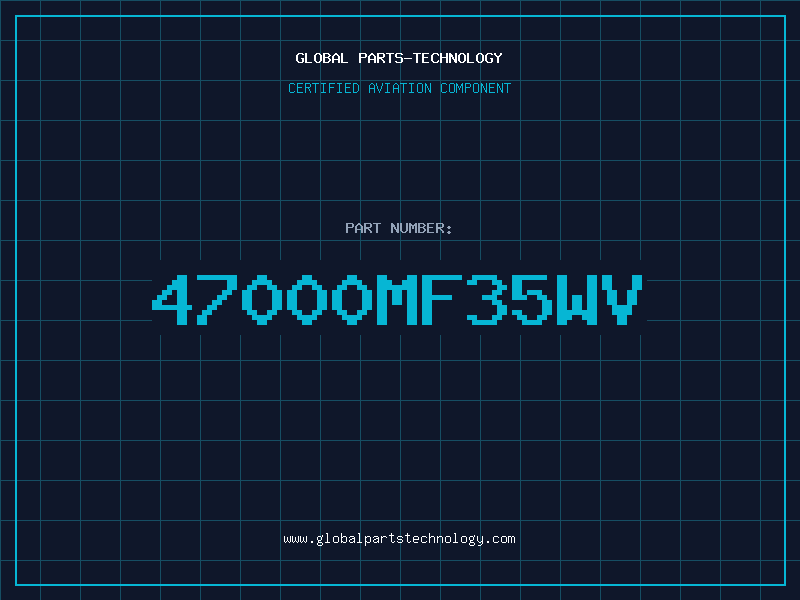 Aviation Part 47000MF35WV