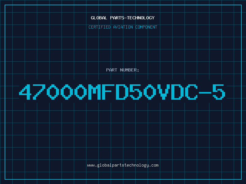 Aviation Part 47000MFD50VDC-5