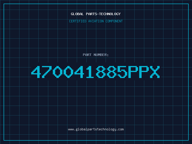 Aviation Part 470041885PPX