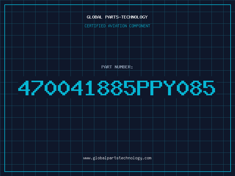 Aviation Part 470041885PPY085