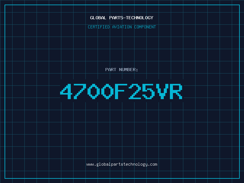 Aviation Part 4700F25VR