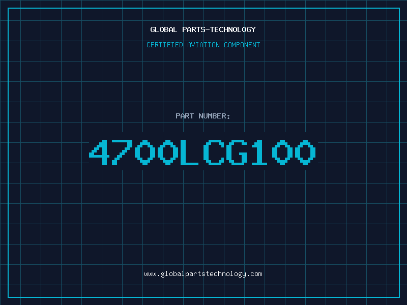 Aviation Part 4700LCG100