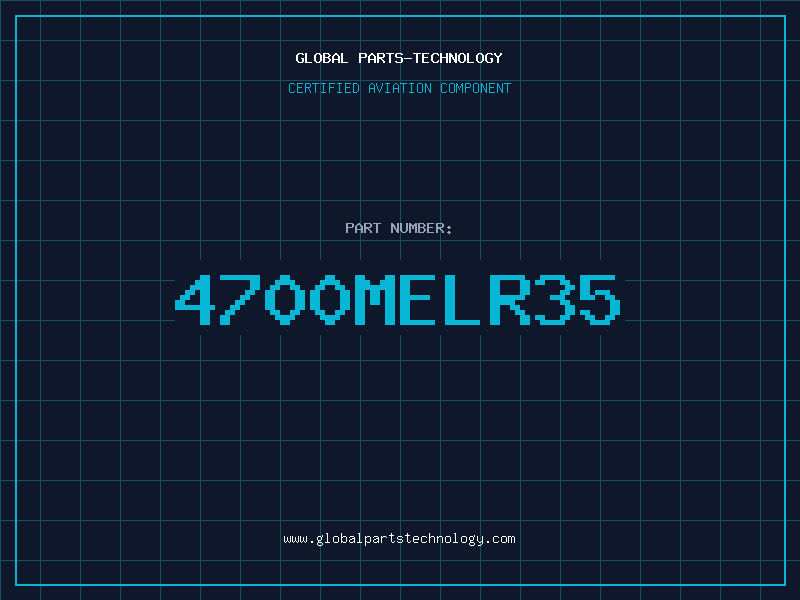 Aviation Part 4700MELR35