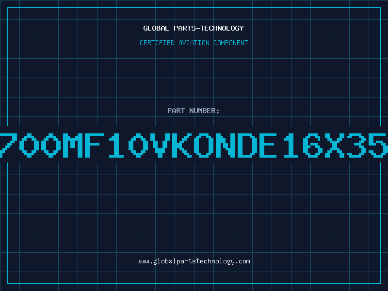 Aviation Part 4700MF10VKONDE16X35L