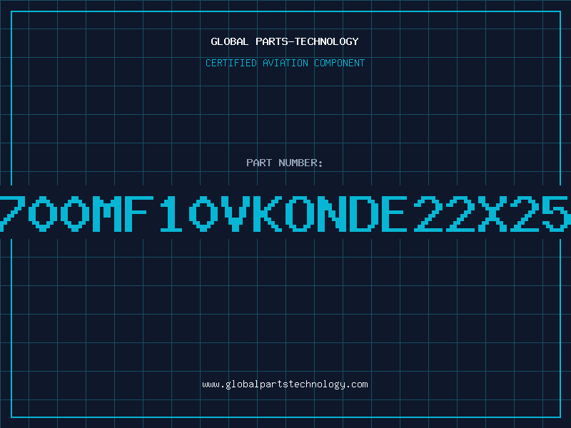 Aviation Part 4700MF10VKONDE22X25L