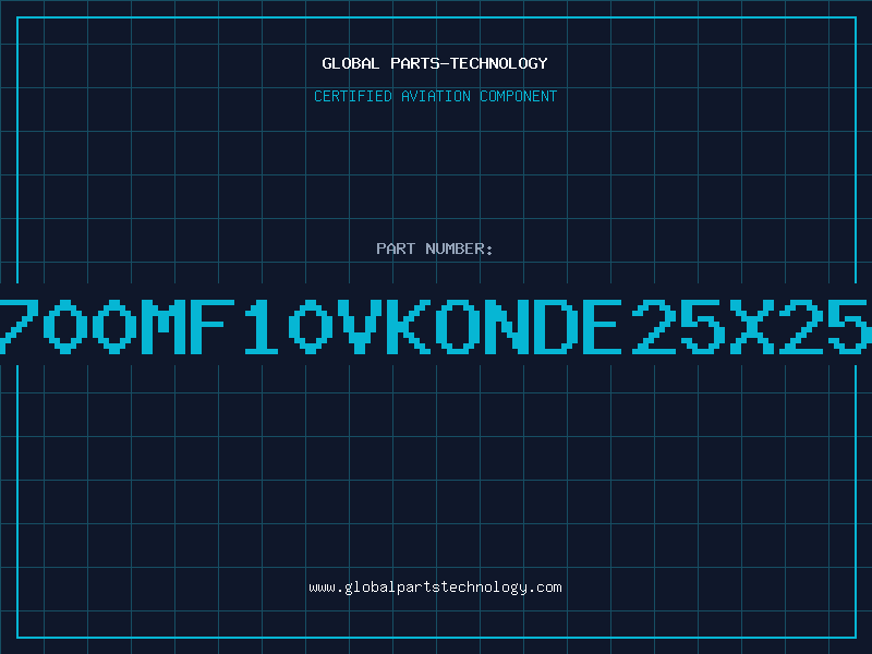 Aviation Part 4700MF10VKONDE25X25L