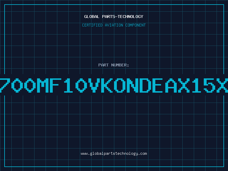 Aviation Part 4700MF10VKONDEAX15X3