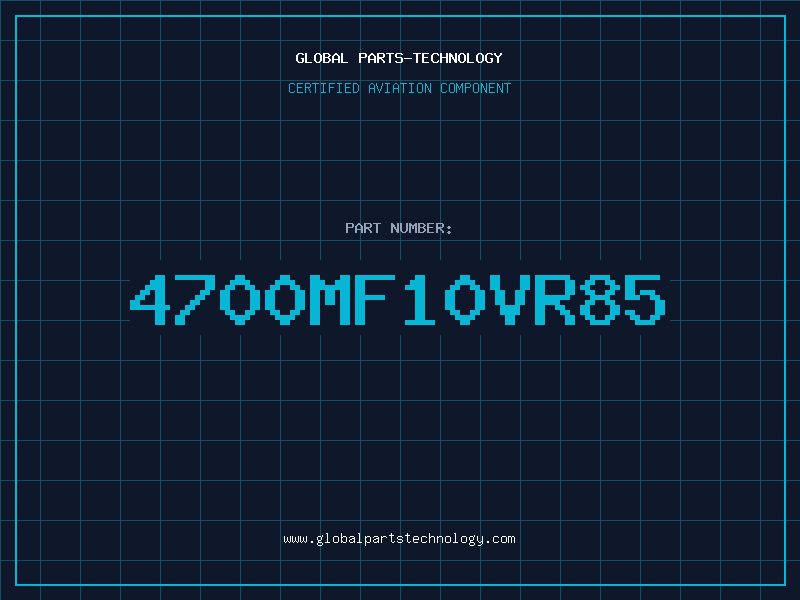Aviation Part 4700MF10VR85