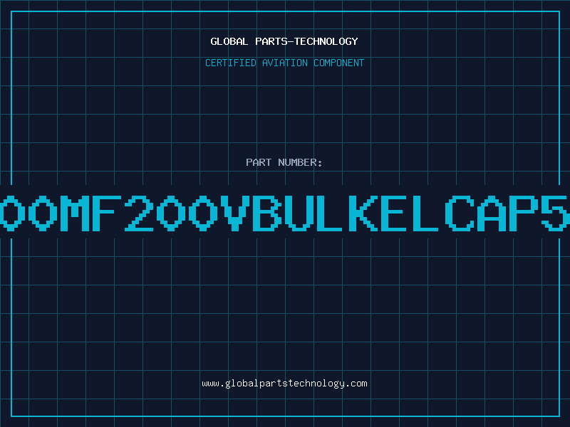 Aviation Part 4700MF200VBULKELCAP51X