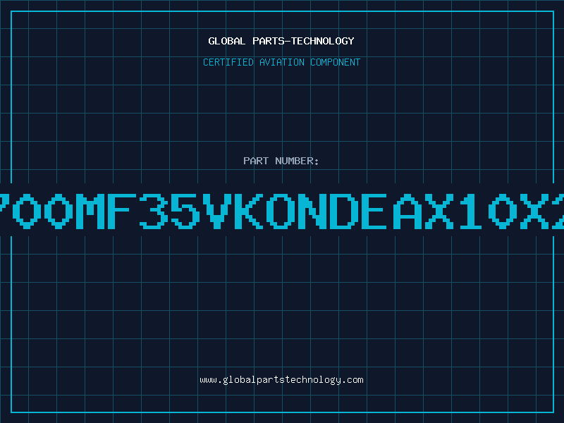 Aviation Part 4700MF35VKONDEAX10X22