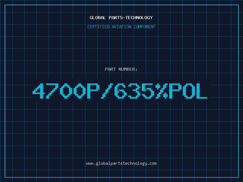 Aviation Part 4700P/635%POL