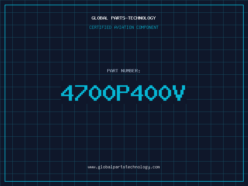 Aviation Part 4700P400V