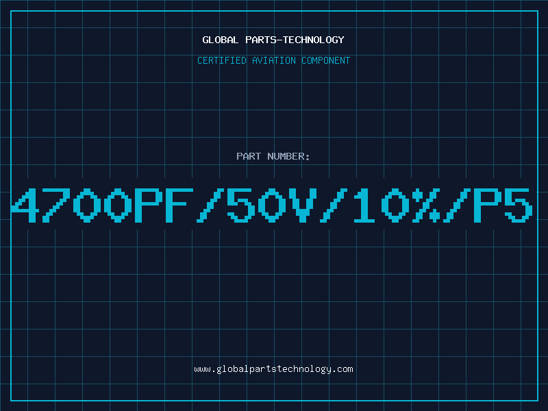 Aviation Part 4700PF/50V/10%/P5