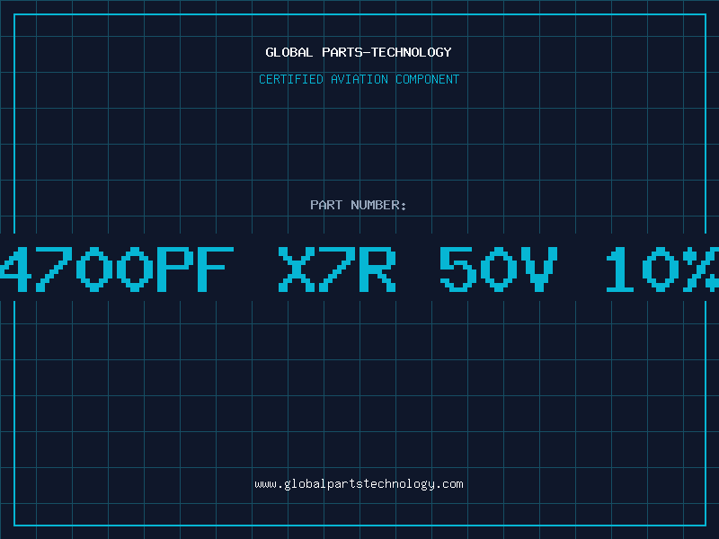 Aviation Part 4700PF X7R 50V 10%