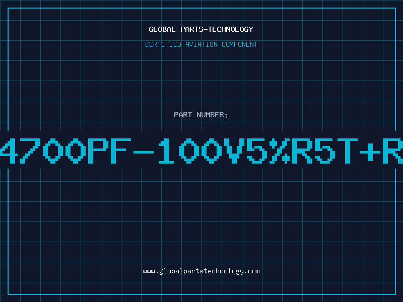 Aviation Part 4700PF-100V5%R5T+R