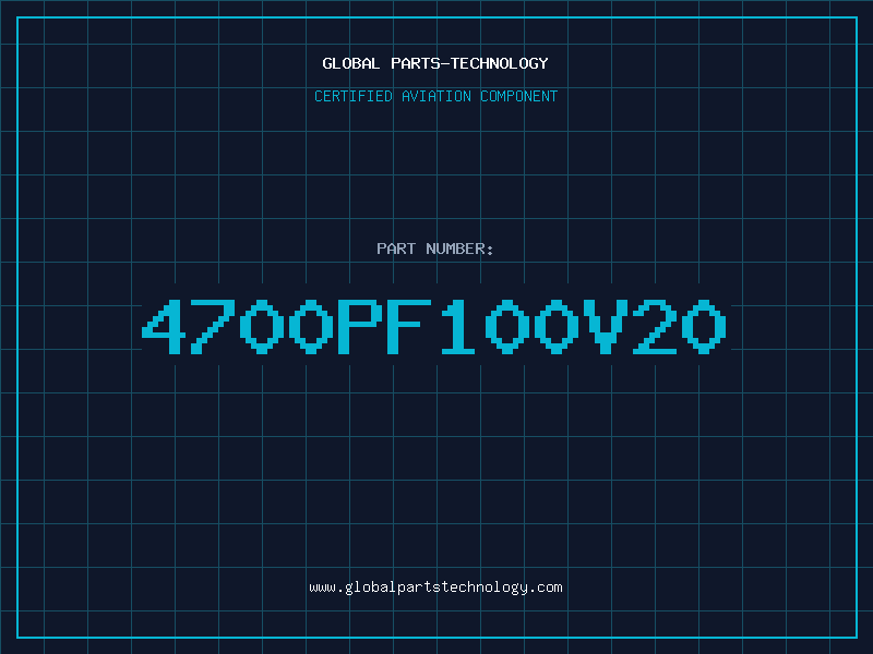 Aviation Part 4700PF100V20