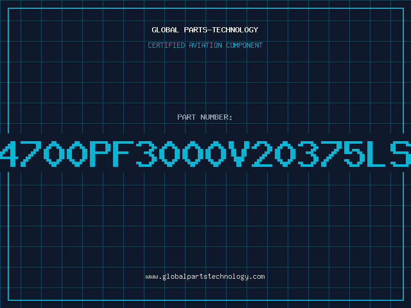 Aviation Part 4700PF3000V20375LS