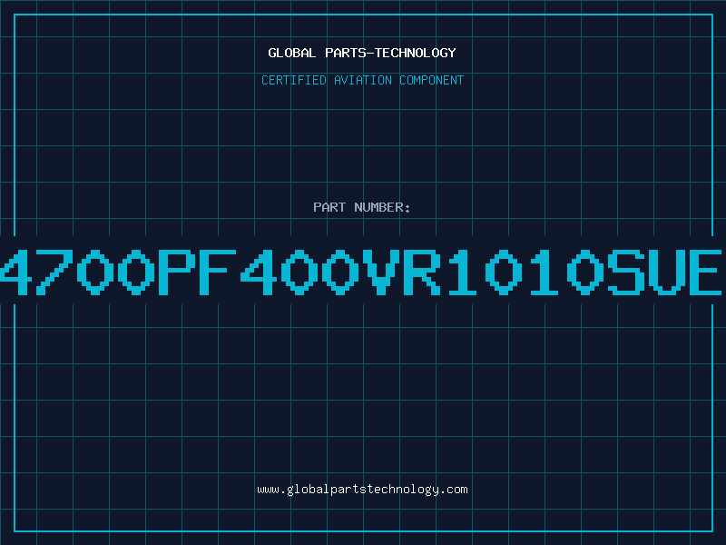 Aviation Part 4700PF400VR1010SUE