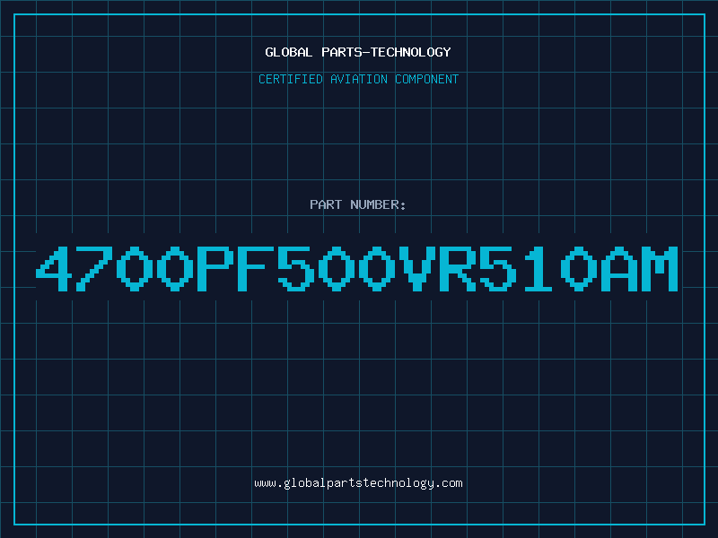 Aviation Part 4700PF500VR510AM