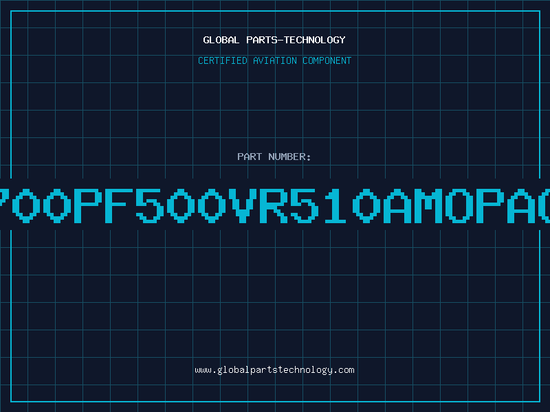 Aviation Part 4700PF500VR510AMOPACK