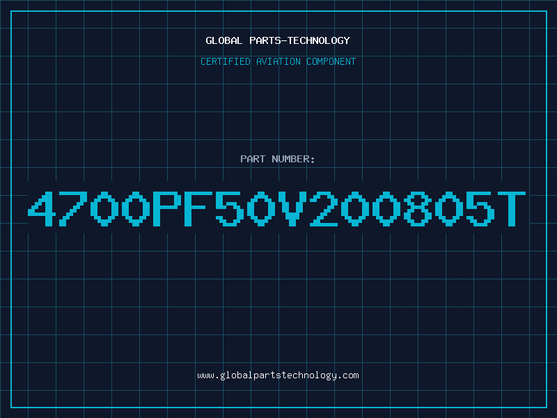 Aviation Part 4700PF50V200805T