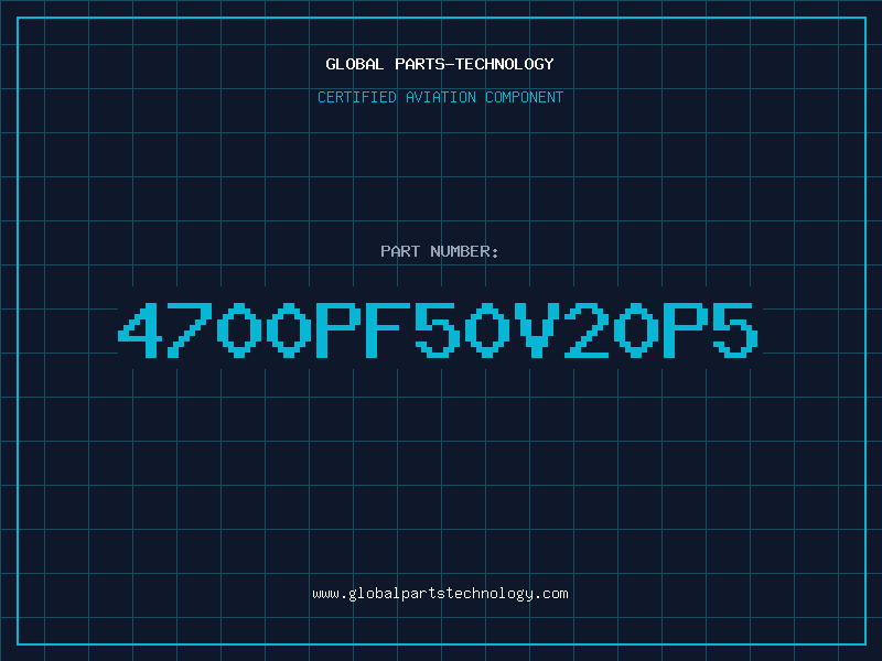 Aviation Part 4700PF50V20P5