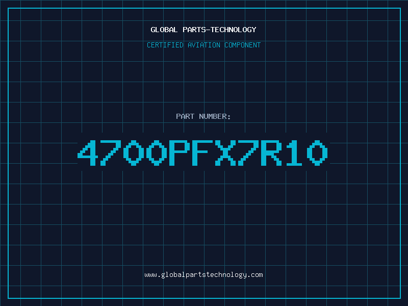 Aviation Part 4700PFX7R10