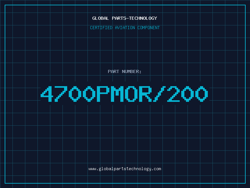 Aviation Part 4700PMOR/200