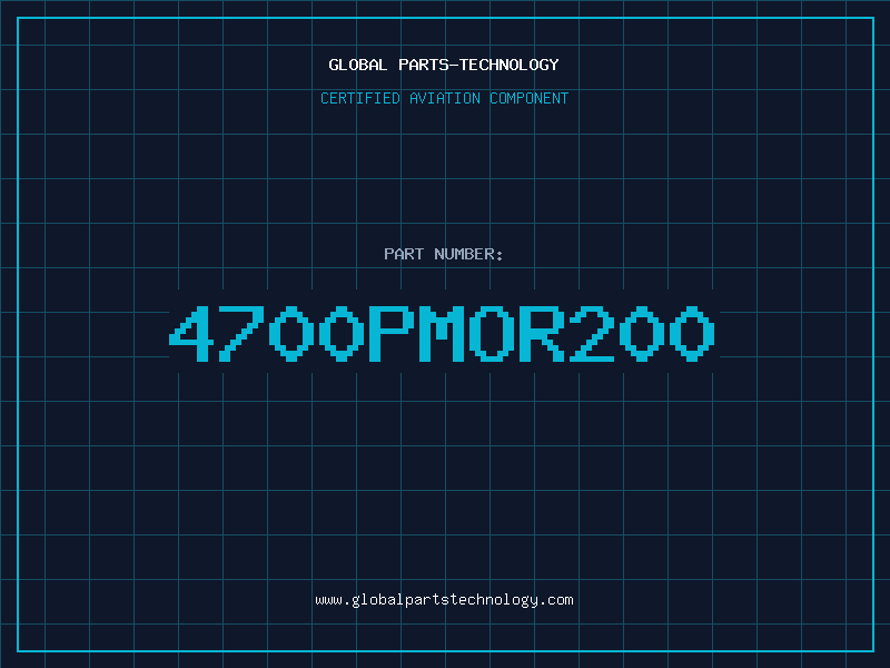 Aviation Part 4700PMOR200