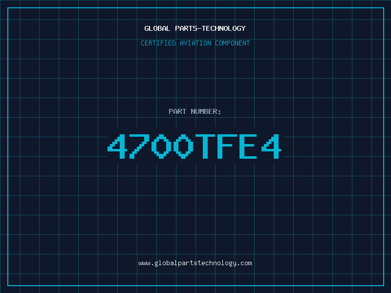 Aviation Part 4700TFE4