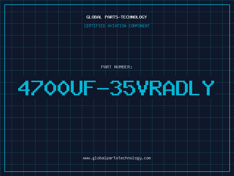 Aviation Part 4700UF-35VRADLY