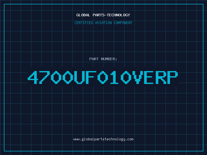 Aviation Part 4700UF010VERP