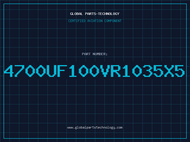 Aviation Part 4700UF100VR1035X5