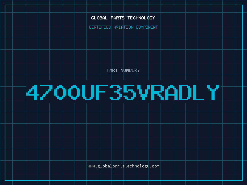 Aviation Part 4700UF35VRADLY
